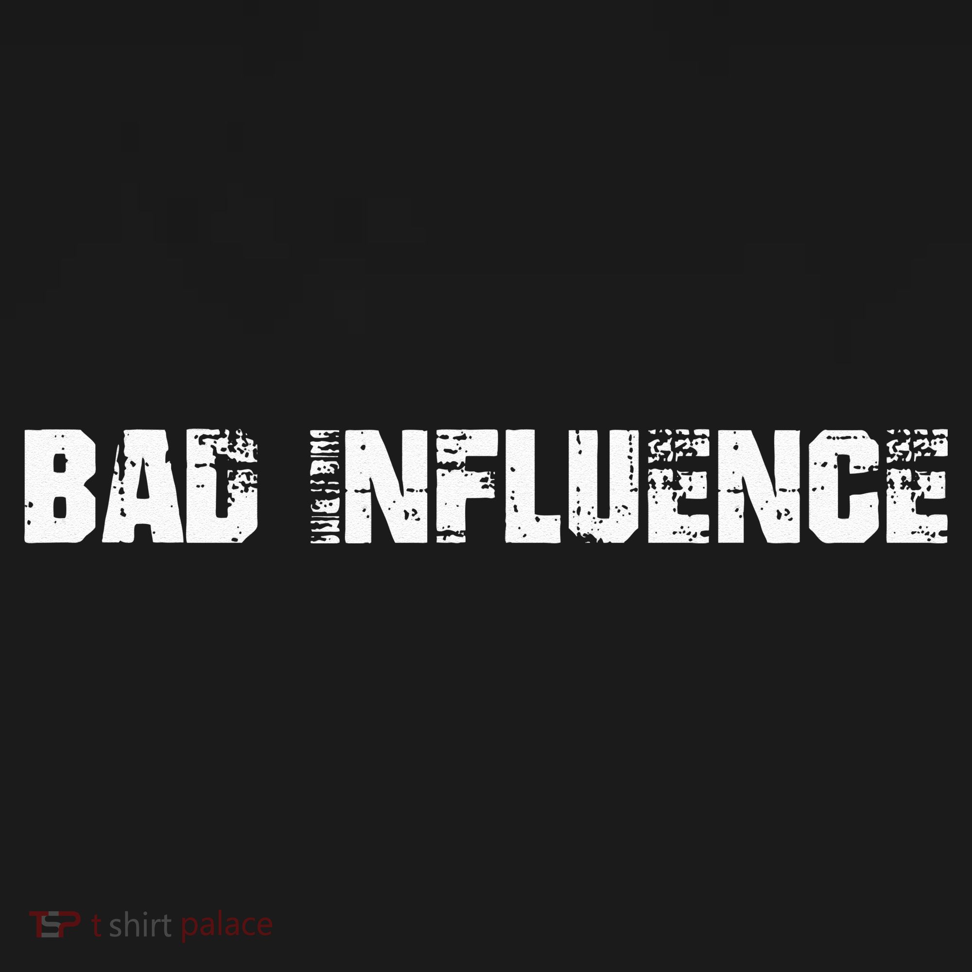 Bad Influence Sweatshirt