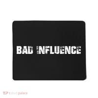 Bad Influence Mousepad thumb 0