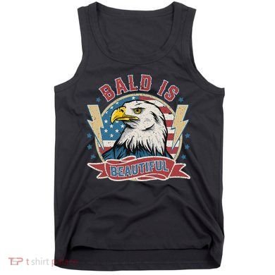 Bald Is Beautiful 4th Of July Independence Day Tank Top