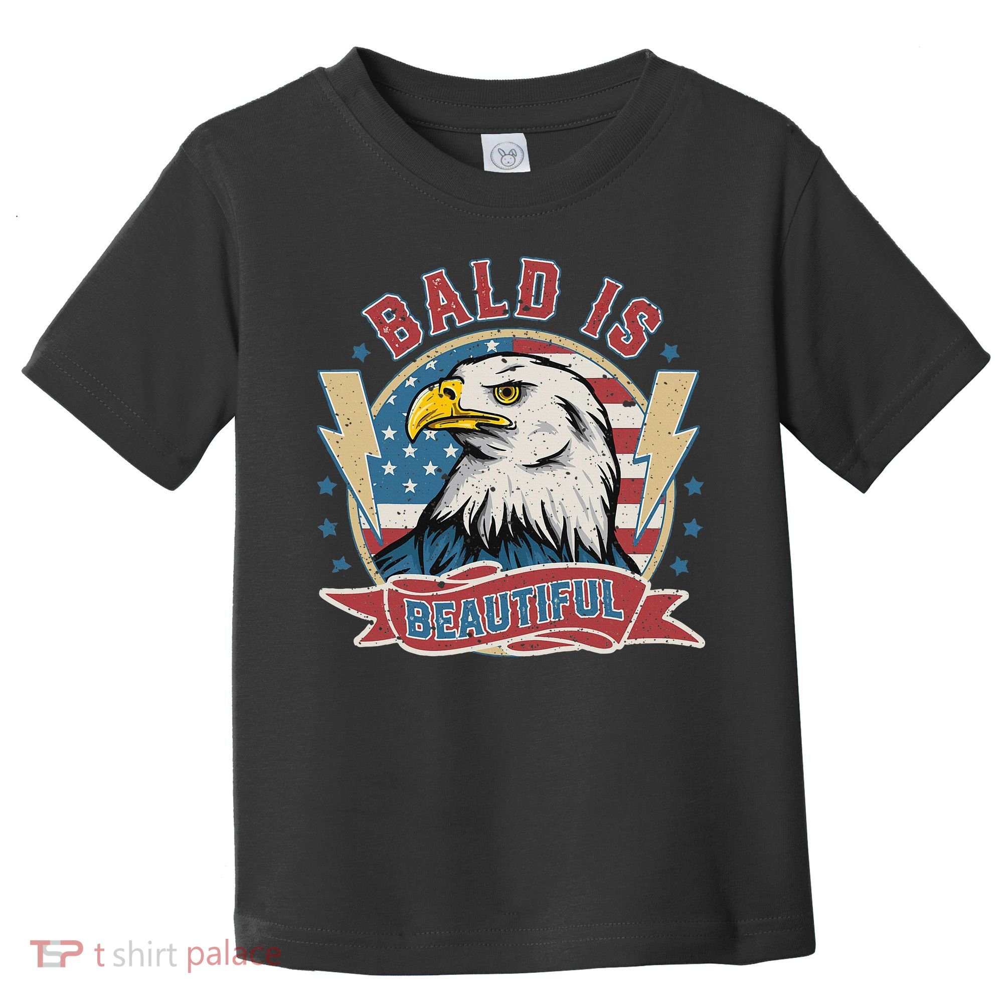 Bald Is Beautiful 4th Of July Independence Day Toddler T-Shirt