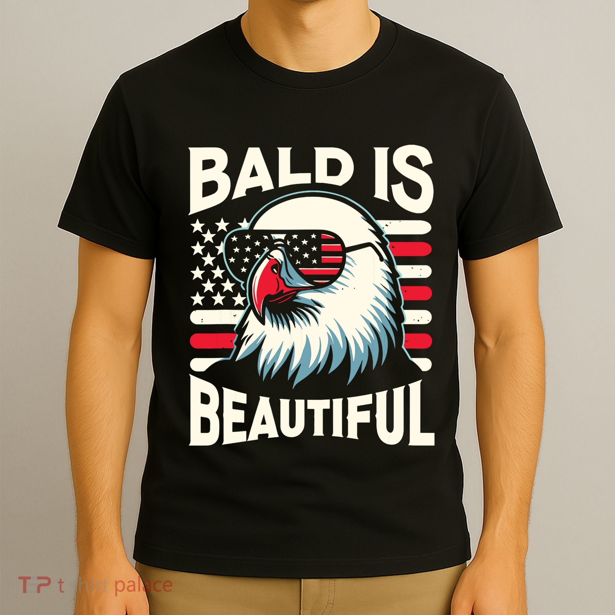 Bald Is Beautiful 4th Of July Usa Patriotic Funny Bald Eagle T-Shirt