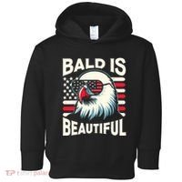 Bald Is Beautiful 4th Of July Usa Patriotic Funny Bald Eagle Toddler Hoodie thumb 0