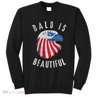 Bald Is Beautiful American Bald Eagle 4th Of July Patriotic Sweatshirt thumb 0