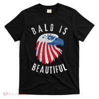 Bald Is Beautiful American Bald Eagle 4th Of July Patriotic T-Shirt thumb 0
