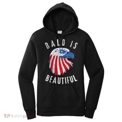 Bald Is Beautiful American Bald Eagle 4th Of July Patriotic Women's Hoodie