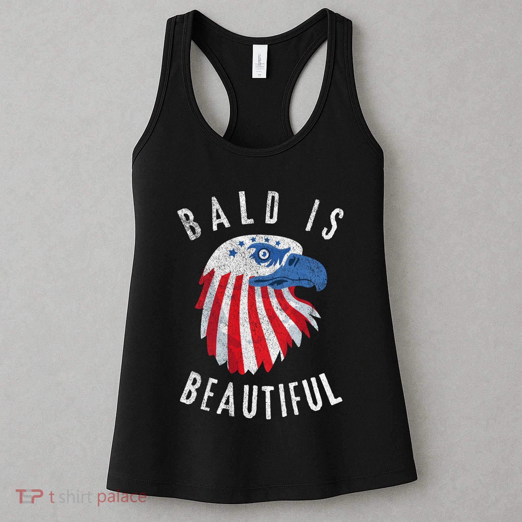 Bald Is Beautiful American Bald Eagle 4th Of July Patriotic Women's Tank Top