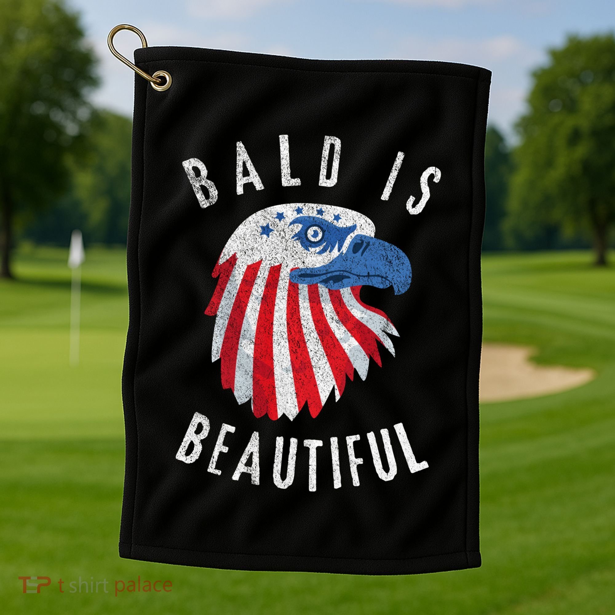 Bald Is Beautiful American Bald Eagle 4th Of July Patriotic Golf Towel