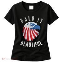 Bald Is Beautiful American Bald Eagle 4th Of July Patriotic Women's T-Shirt thumb 0