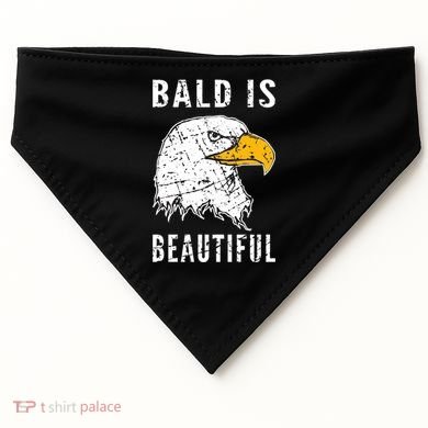 Bald Is Beautiful Gift Patriotic Bald Eagle Gift USA-Made Doggie Bandana