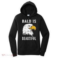 Bald Is Beautiful Gift Patriotic Bald Eagle Gift Women's Hoodie thumb 0