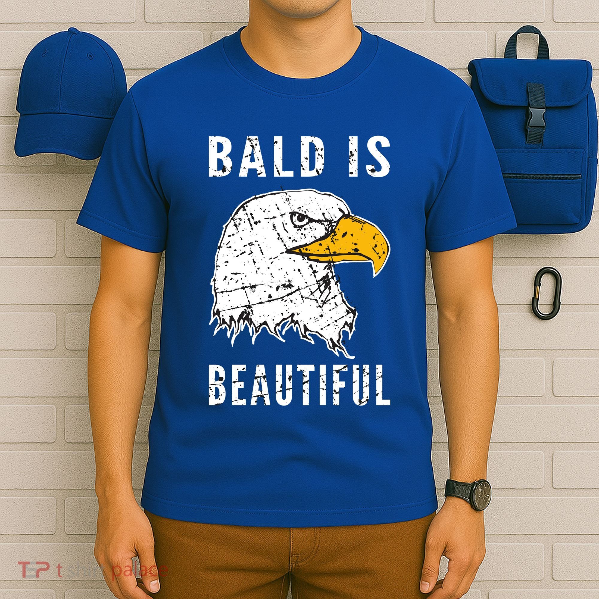 Bald Is Beautiful Gift Patriotic Bald Eagle Gift T-Shirt