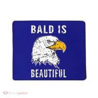 Bald Is Beautiful Gift Patriotic Bald Eagle Gift Mousepad thumb 0