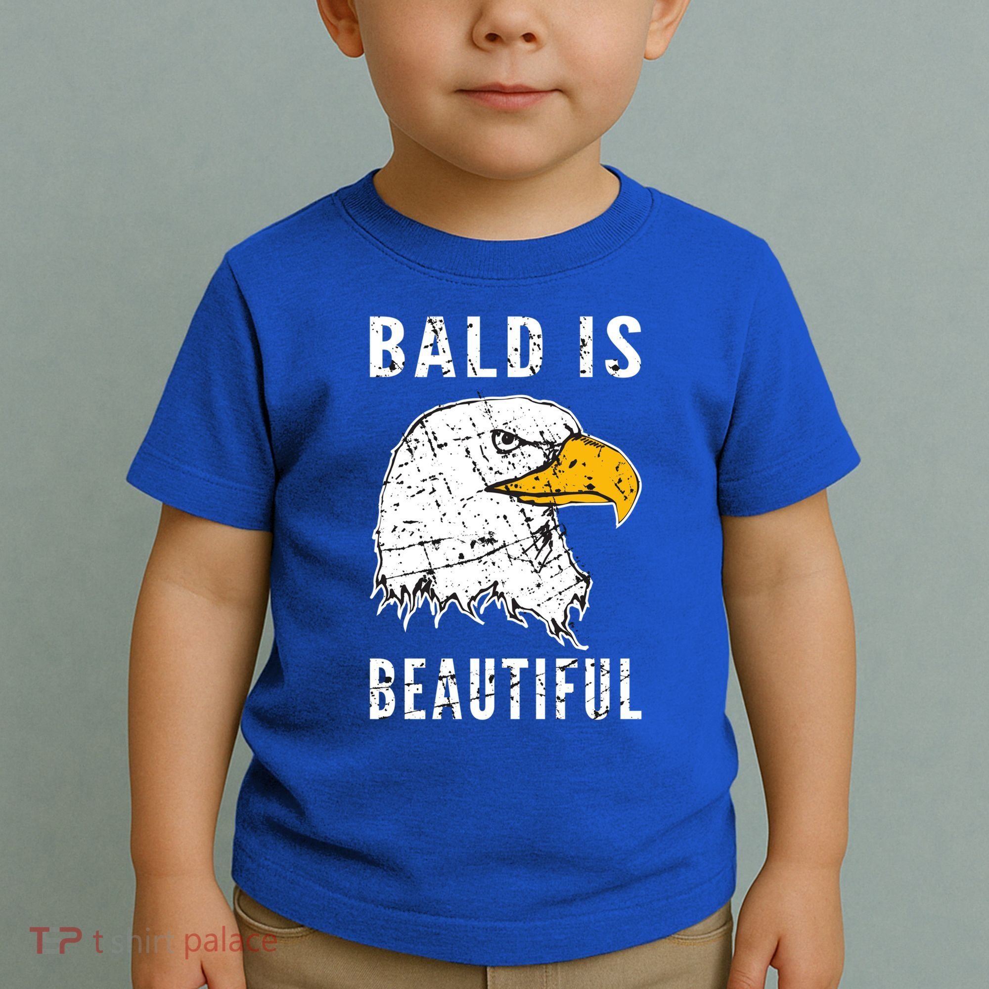 Bald Is Beautiful Gift Patriotic Bald Eagle Gift Toddler T-Shirt