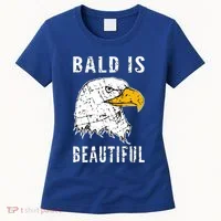 Bald Is Beautiful Gift Patriotic Bald Eagle Gift Women's T-Shirt thumb 0
