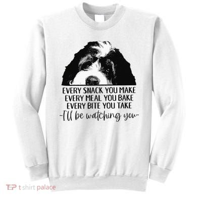 Bernedoodle Ill Be Watching You Bernedoodle Dog Lovers Gift Sweatshirt