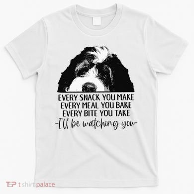 Bernedoodle Ill Be Watching You Bernedoodle Dog Lovers Gift T-Shirt
