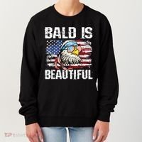 Bald Is Beautiful 4th Of July Independence Day Bald Eagle Women's Sweatshirt thumb 0
