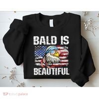 Bald Is Beautiful 4th Of July Independence Day Bald Eagle Sweatshirt thumb 2