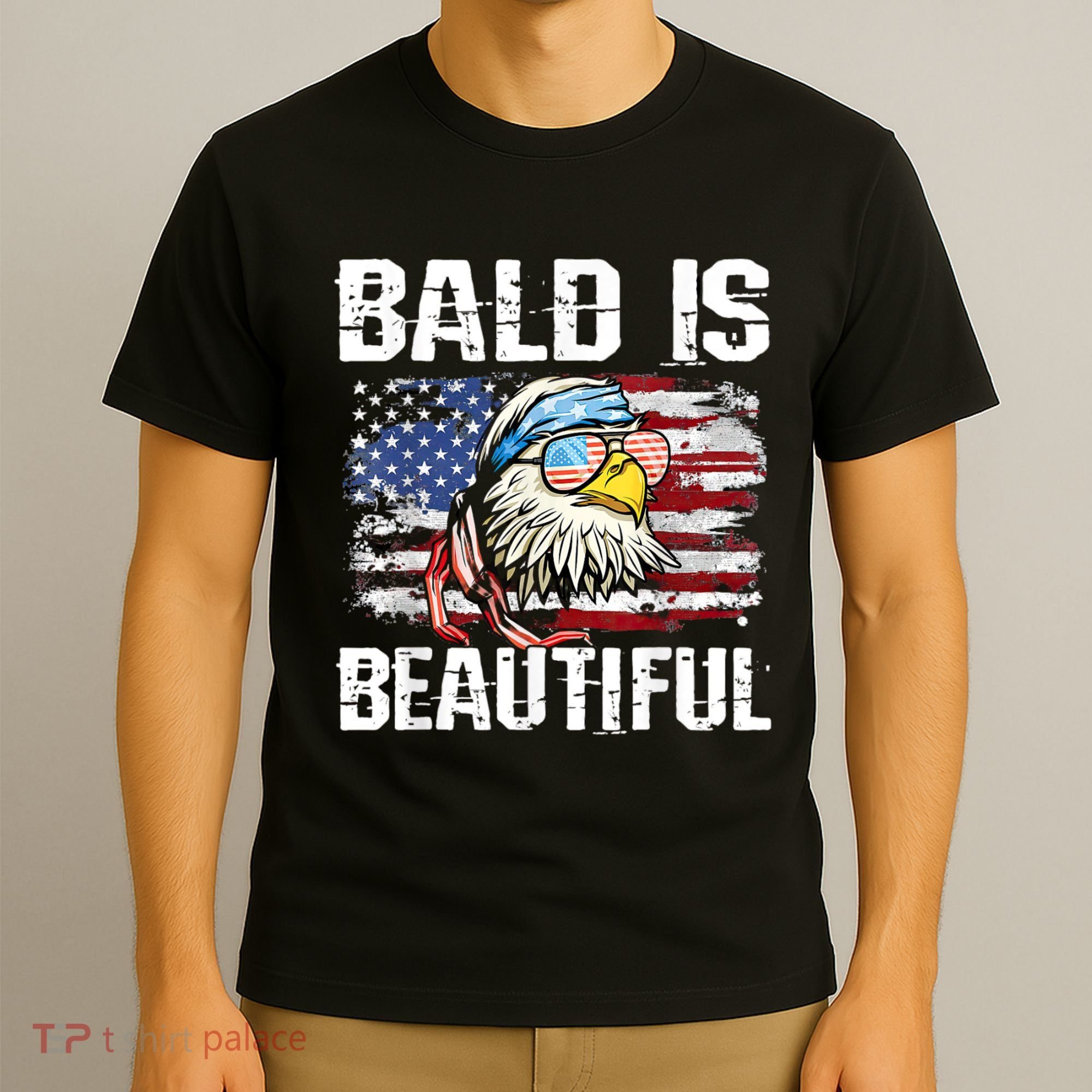 Bald Is Beautiful 4th Of July Independence Day Bald Eagle T-Shirt
