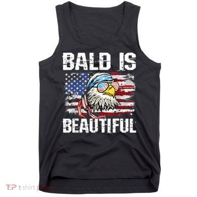 Bald Is Beautiful 4th Of July Independence Day Bald Eagle Tank Top