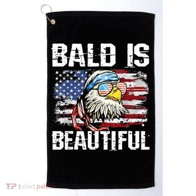 Bald Is Beautiful 4th Of July Independence Day Bald Eagle Golf Towel