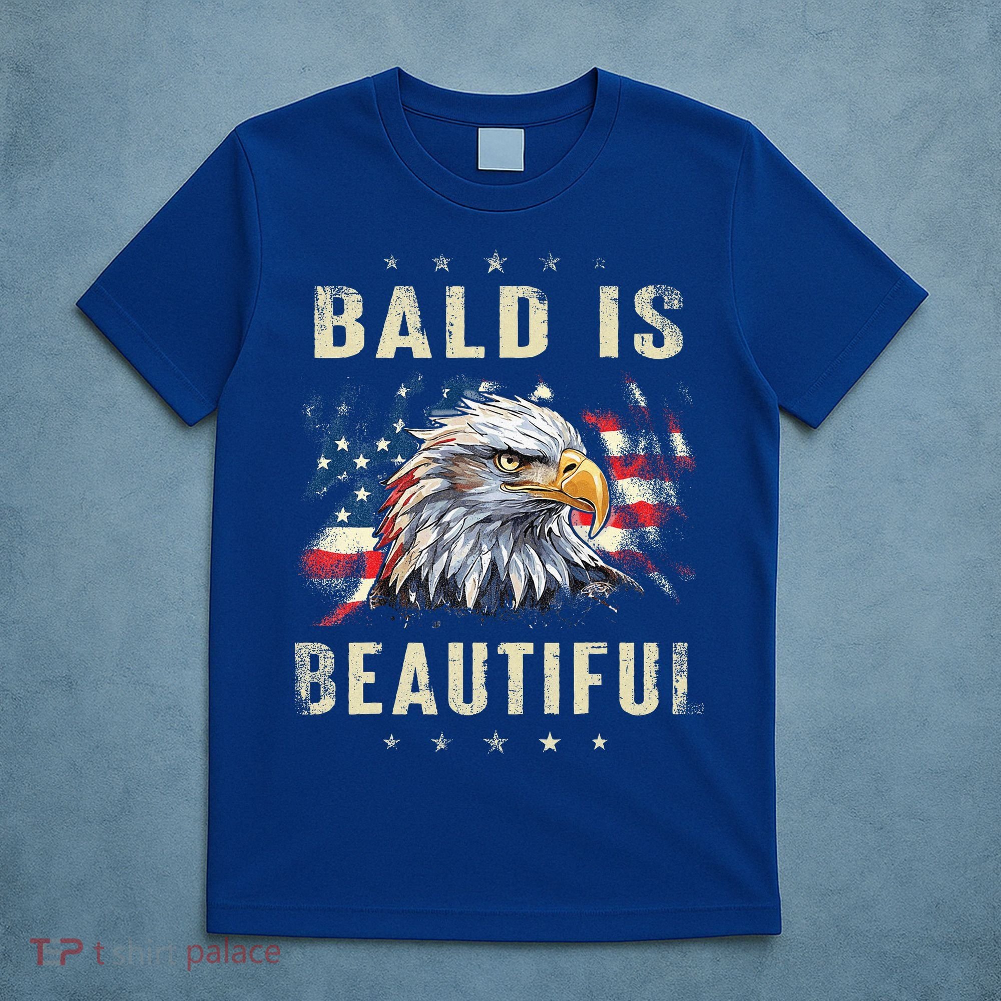Bald Is Beautiful 4th Of July Independence Day America Eagle T-Shirt