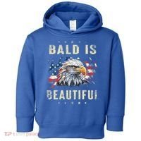 Bald Is Beautiful 4th Of July Independence Day America Eagle Toddler Hoodie thumb 0