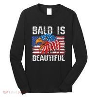 Bald Is Beautiful 4th Of July Independence Day Bald Long Sleeve Shirt thumb 0