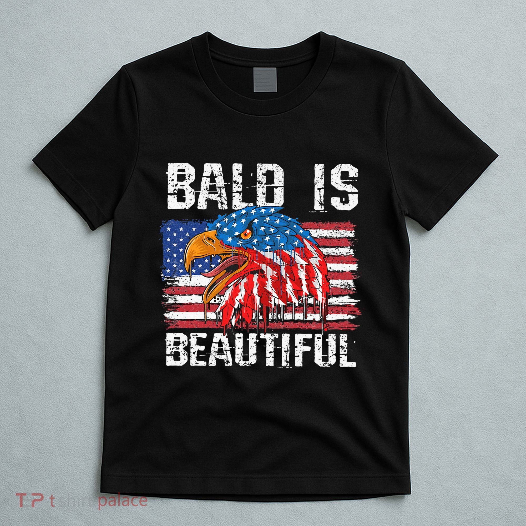 Bald Is Beautiful 4th Of July Independence Day Bald T-Shirt