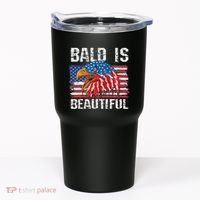 Bald Is Beautiful 4th Of July Independence Day Bald Tumbler thumb 0