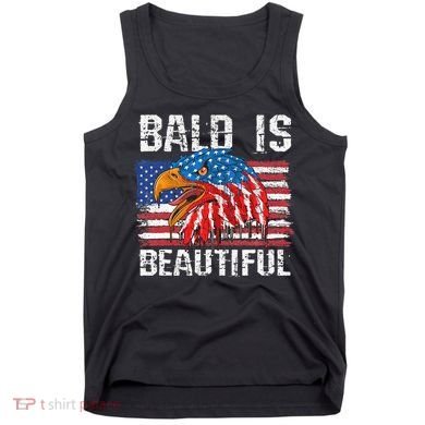 Bald Is Beautiful 4th Of July Independence Day Bald Tank Top