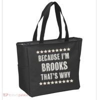 Because I'm Brooks That's Why Funny Name Gift Tote Bag thumb 2