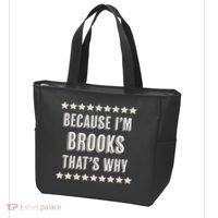 Because I'm Brooks That's Why Funny Name Gift Tote Bag thumb 3