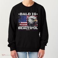 Bald Is Beautiful 4th Of July Independence Day America Eagle Women's Sweatshirt thumb 0