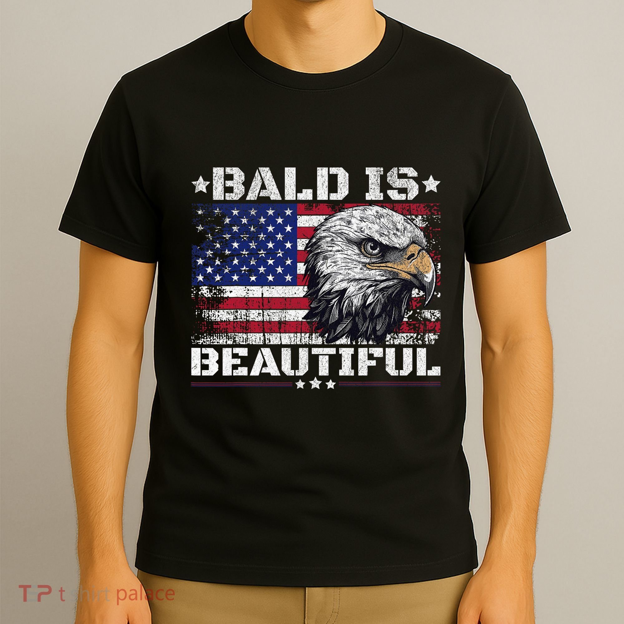 Bald Is Beautiful 4th Of July Independence Day America Eagle T-Shirt