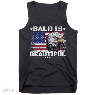 Bald Is Beautiful 4th Of July Independence Day America Eagle Tank Top