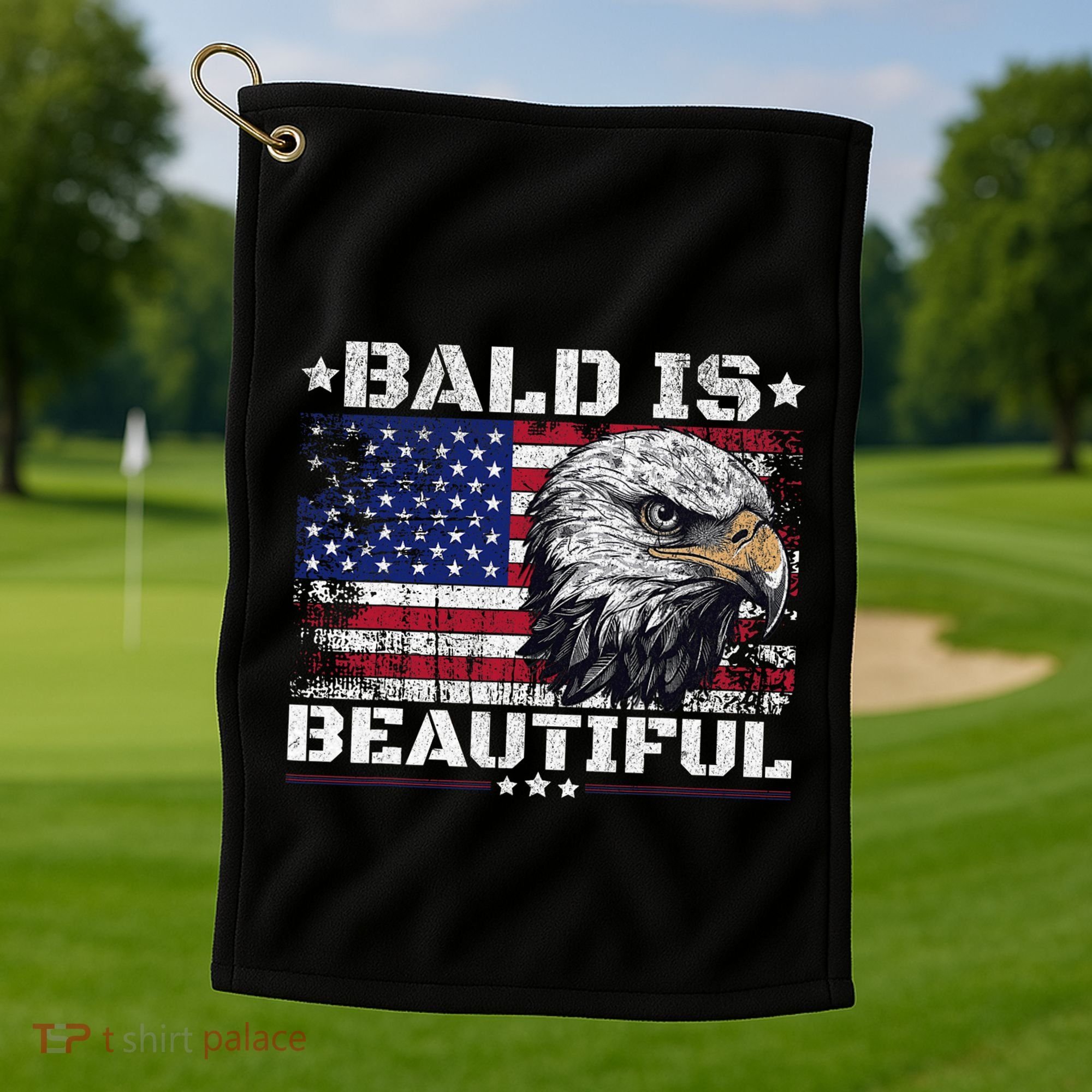 Bald Is Beautiful 4th Of July Independence Day America Eagle Golf Towel