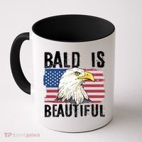 Bald Is Beautiful 4th Of July Independence Day Bald Eagle Coffee Mug thumb 0
