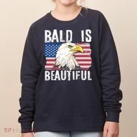 Bald Is Beautiful 4th Of July Independence Day Bald Eagle Women's Sweatshirt thumb 0