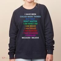 Because I Believe In Me Rainbow Mantra Women's Sweatshirt thumb 0