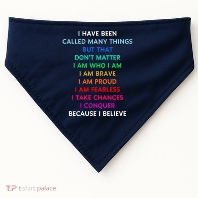 Because I Believe In Me Rainbow Mantra USA-Made Doggie Bandana
