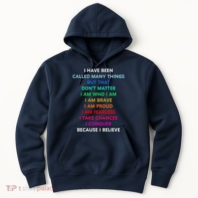 Because I Believe In Me Rainbow Mantra Hoodie