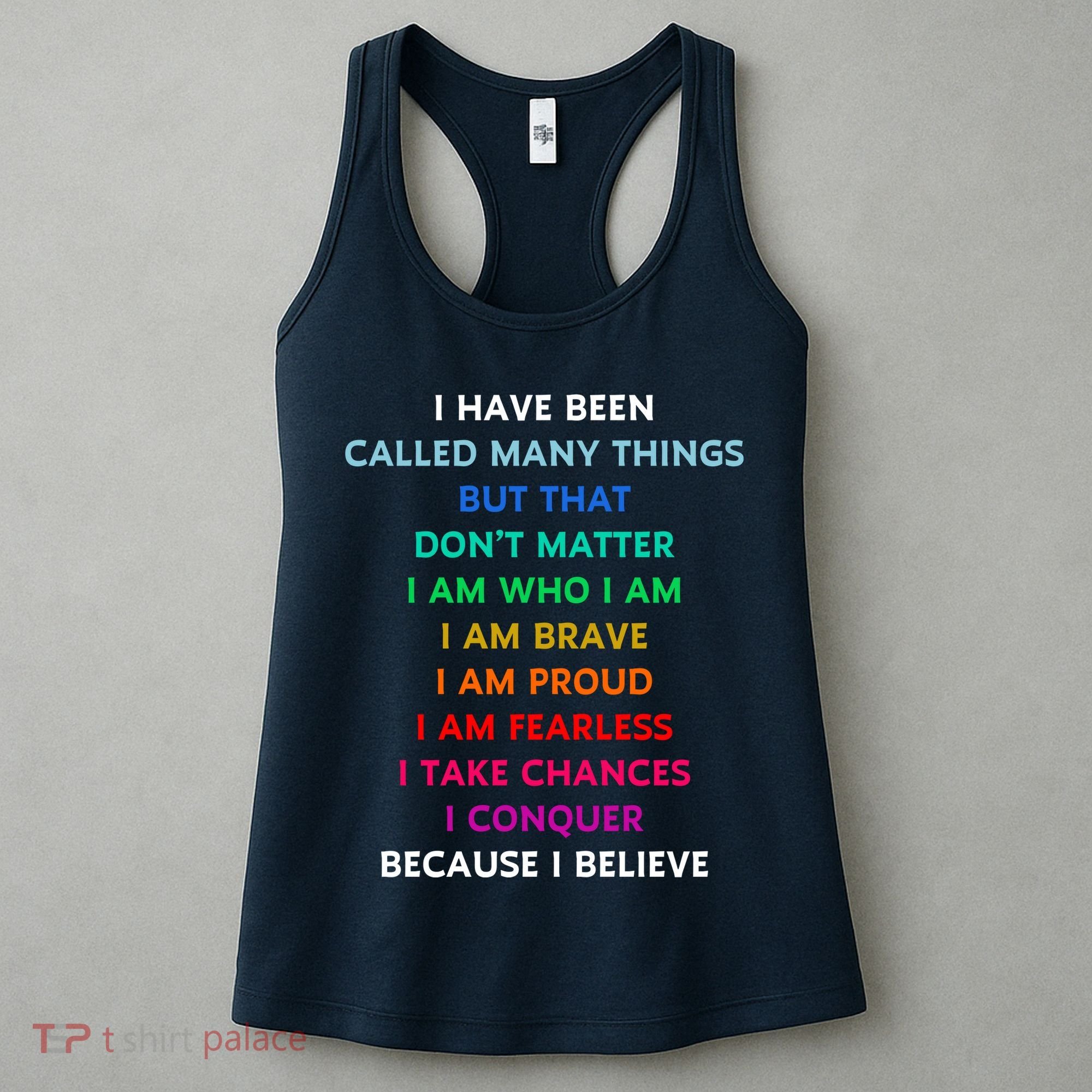 Because I Believe In Me Rainbow Mantra Women's Tank Top