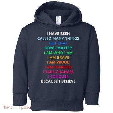 Because I Believe In Me Rainbow Mantra Toddler Hoodie