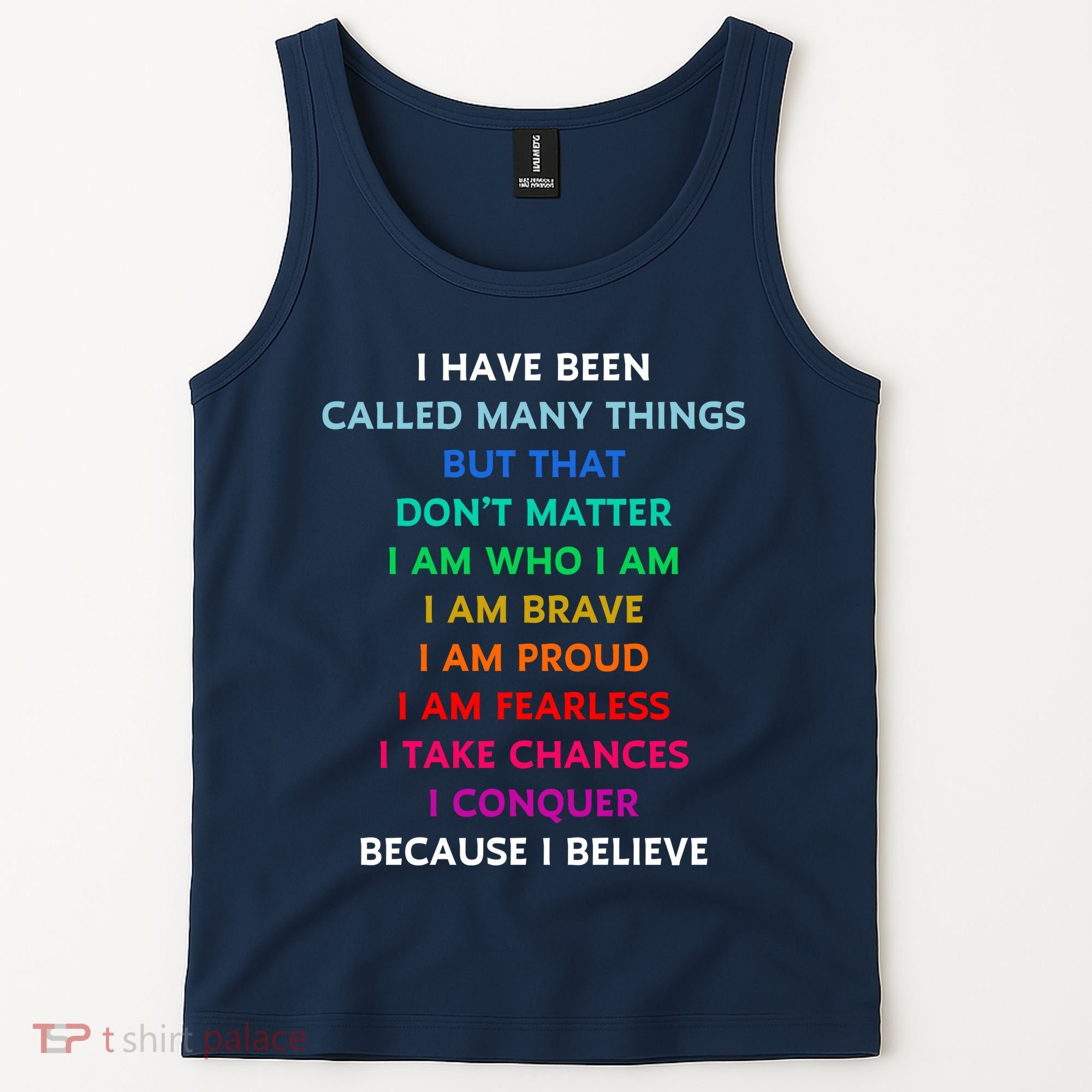 Because I Believe In Me Rainbow Mantra Tank Top