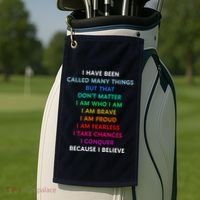 Because I Believe In Me Rainbow Mantra Golf Towel thumb 2