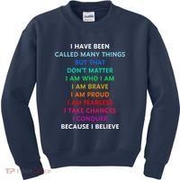 Because I Believe In Me Rainbow Mantra Kids Sweatshirt thumb 0