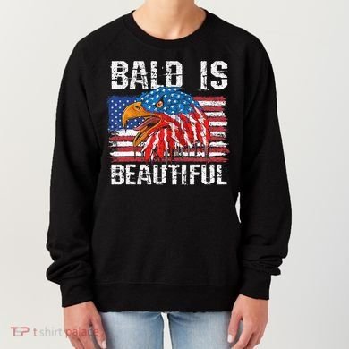 Bald Is Beautiful 4th Of July Independence Day Bald Eagle Women's Sweatshirt