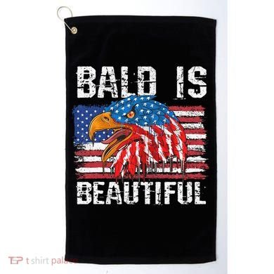 Bald Is Beautiful 4th Of July Independence Day Bald Eagle Golf Towel