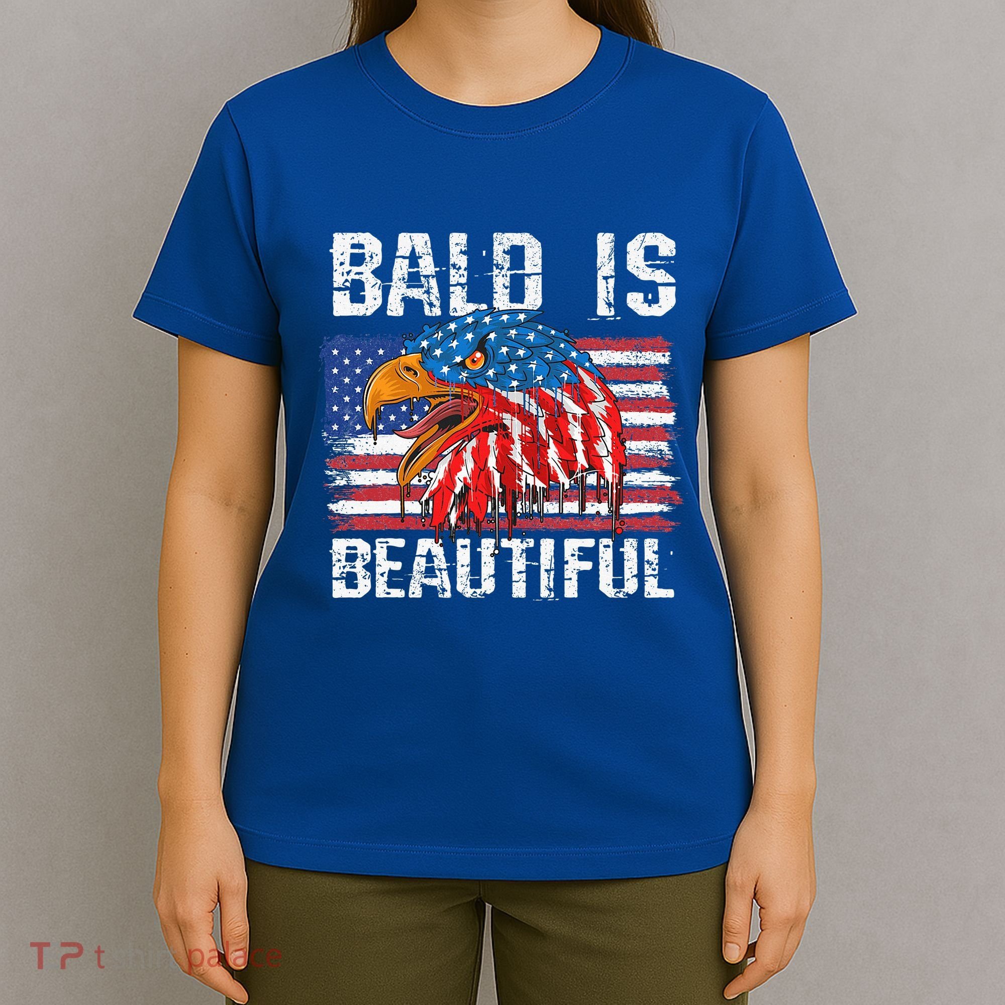 Bald Is Beautiful 4th Of July Independence Day Bald Eagle T-Shirt